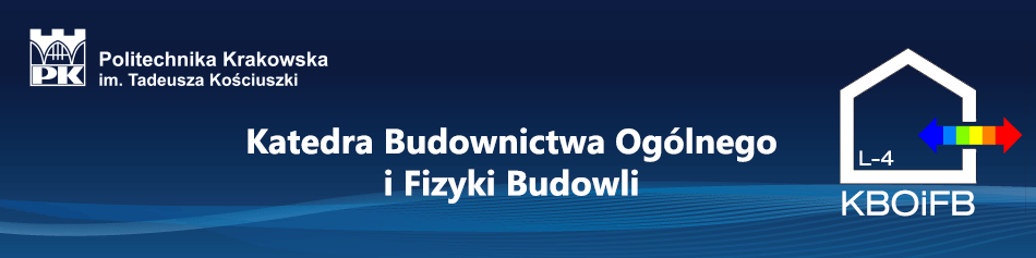 Politechnika Krakowska. Katedra Budownictwa Ogólnego i Fizyki Budowli